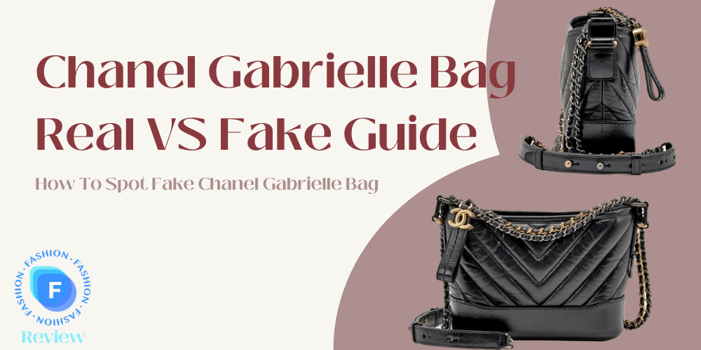 Chanel Gabrielle Bag Real VS Fake Guide 2023 - FindThisBest